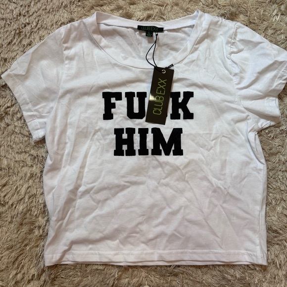 Dolls Kill Tops - Dolls Kill Club Exx "Fu k Him" Tee NWT